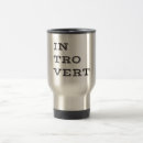 Search for introvert travel mugs Shy