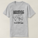 Search for emotional tshirts Here