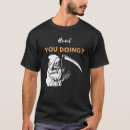 Search for grim reaper tshirts Spooky