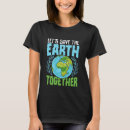 Search for earth day tshirts Global warming