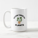 Search for horticulture mugs Plants