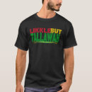 Search for jamaican patois tshirts History