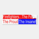 Search for fire fighter bumper stickers Firemen