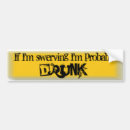 Search for drinking and driving bumper stickers Drunk