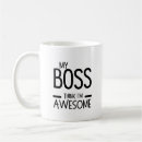 Search for my boss mugs Humor
