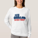 Search for never forget 911 tshirts Anniversary