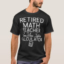 Search for teaching quote for teachers tshirts For him