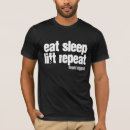 Search for eat sleep lift tshirts Bodybuilding