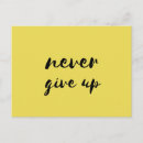Search for never giving up quotes postcards Inspirational