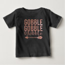 Search for gobble tshirts Gobble til you wobble