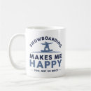 Search for makes me happy mugs Funny