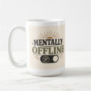 Search for mentality mugs Sarcastic