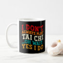 Search for tai chi mugs Meditation