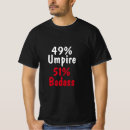 Search for umpire tshirts Funny
