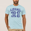 Search for legal 21 tshirts Funny