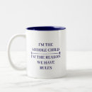 Search for middle children mugs Funny