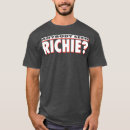 Search for richie tshirts Birthday