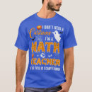 Search for math teacher costume tshirts Boo