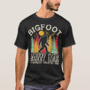 Search for big foot tshirts Life
