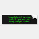 Search for abduction bumper stickers Funny