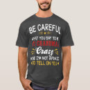 Search for crazy grandma tshirts Daughter
