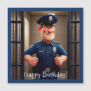 Search for funny police birthday cards For him