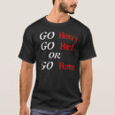 Search for go hard or go home tshirts Workout
