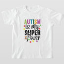 Search for super power tshirts Autism