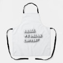 Search for funny coffee sayings aprons Drink