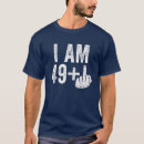 Search for i am 49 tshirts This