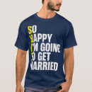 Search for engaged couple tshirts Bachelorette