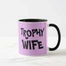 Search for trophy mugs Wife