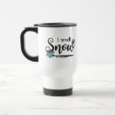 Search for snow sayings mugs Girls