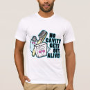 Search for cavity tshirts Dental assistant
