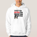 Search for bernese mountain dogs hoodies Bmd