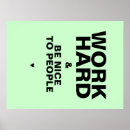 Search for and be nice to people posters Work