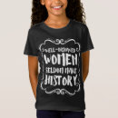 Search for well behaved rarely make history tshirts Female