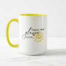 Search for positive quotes mugs Inspiring quote