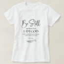 Search for be still and know tshirts Jesus