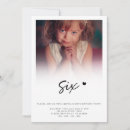 Search for 6th birthday invitations Six