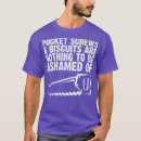 Search for funny carpenter quotes tshirts Handyman