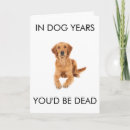Search for dog birthday cards Humourous