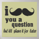 Search for question posters Moustache