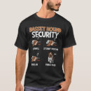 Search for security dog tshirts Protect