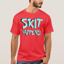 Search for skit tshirts Funny