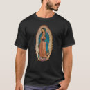 Search for virgen de guadalupe tshirts Catholic