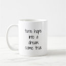 Search for dream come true mugs Uplifting