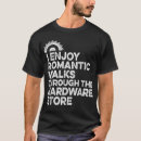 Search for romantic walks tshirts Handyman