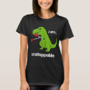 Search for i am unstoppable tshirts Humour