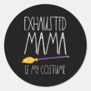 Search for tired mom stickers Mum